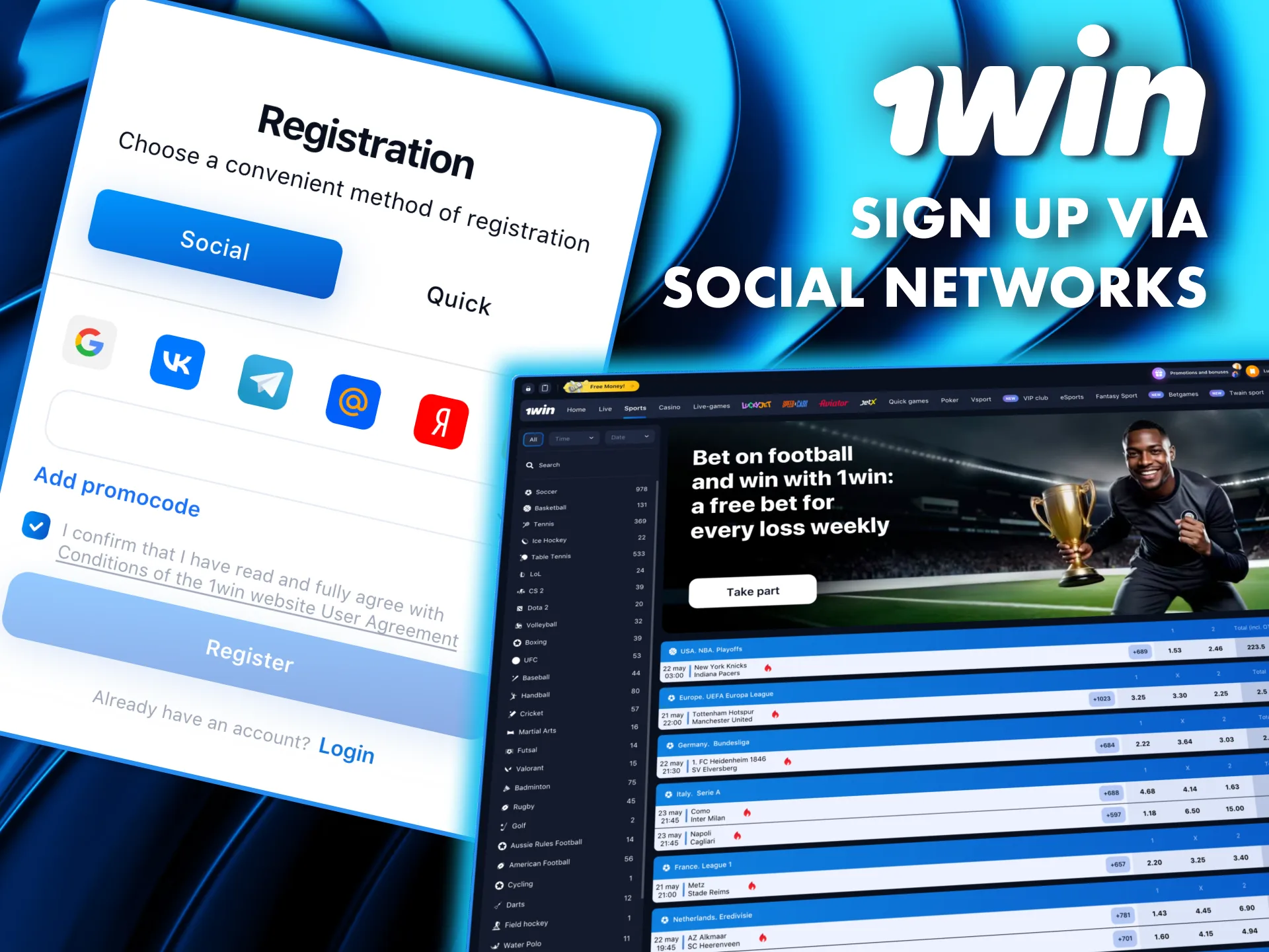 1Win offers quick sign-up via social networks, so you can start playing instantly.